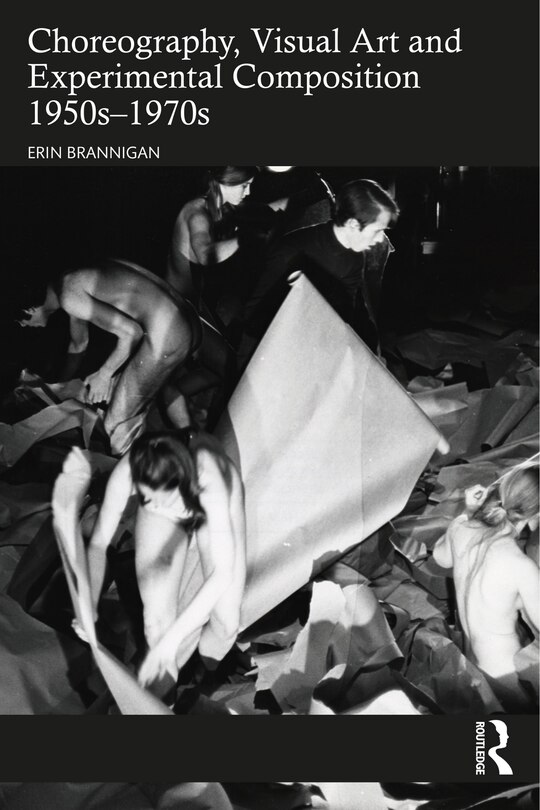 Couverture_Choreography, Visual Art And Experimental Composition 1950s-1970s