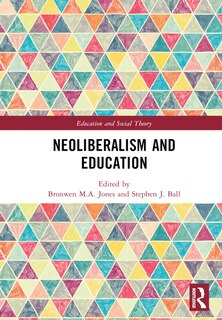 Front cover_Neoliberalism and Education