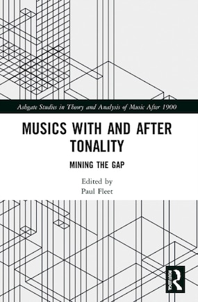 Musics with and after Tonality: Mining the Gap