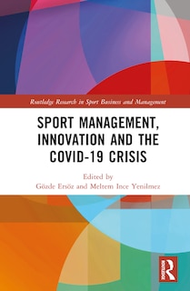 Front cover_Sport Management, Innovation And The Covid-19 Crisis