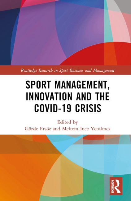 Front cover_Sport Management, Innovation And The Covid-19 Crisis