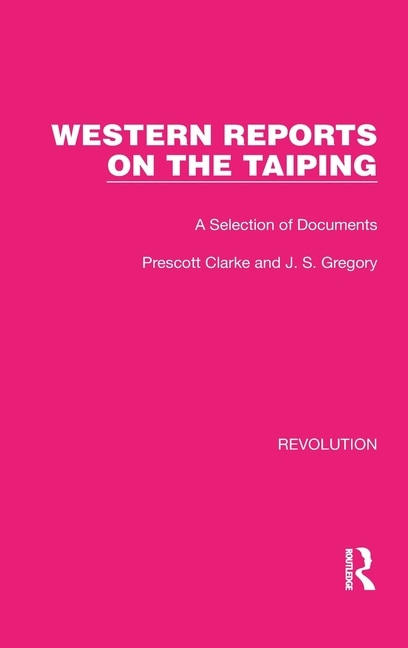 Front cover_Western Reports On The Taiping