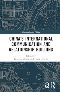 Front cover_China's International Communication And Relationship Building