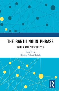 Front cover_The Bantu Noun Phrase