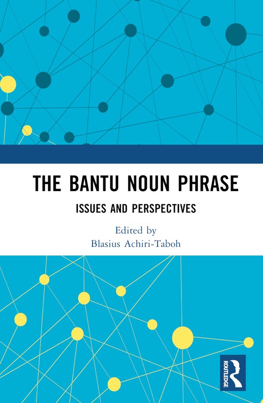 Front cover_The Bantu Noun Phrase