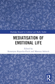 Front cover_Mediatisation of Emotional Life