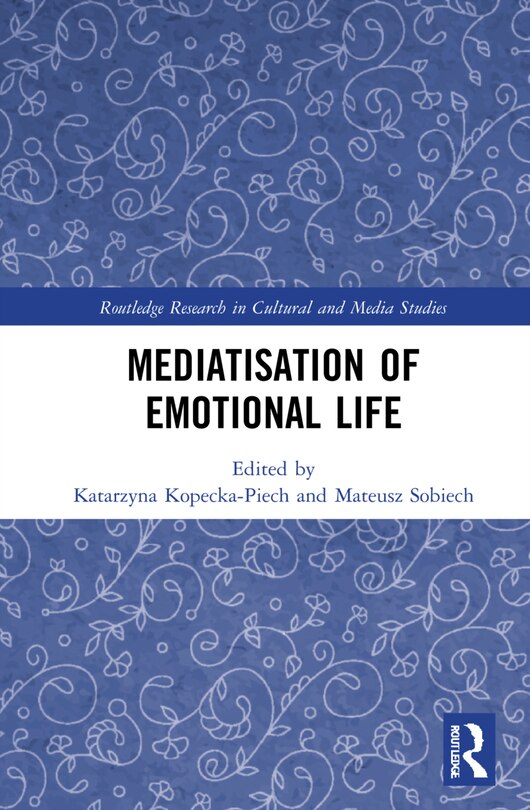 Front cover_Mediatisation of Emotional Life