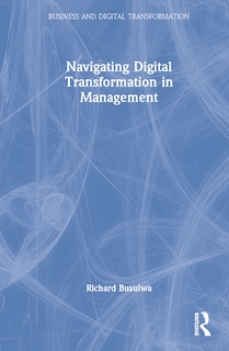 Front cover_Navigating Digital Transformation in Management