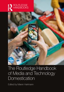 Front cover_The Routledge Handbook of Media and Technology Domestication