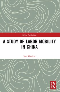 Couverture_A Study of Labor Mobility in China