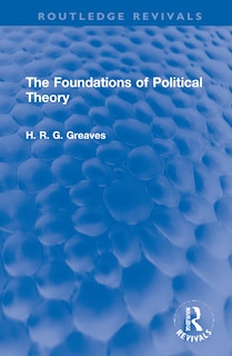 Front cover_The Foundations Of Political Theory