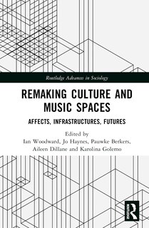 Front cover_Remaking Culture and Music Spaces