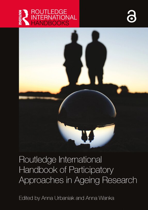 Front cover_Routledge International Handbook of Participatory Approaches in Ageing Research