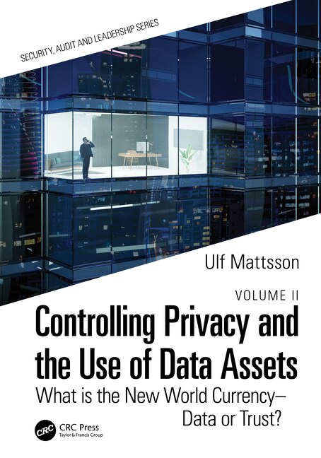 Front cover_Controlling Privacy and the Use of Data Assets - Volume 2