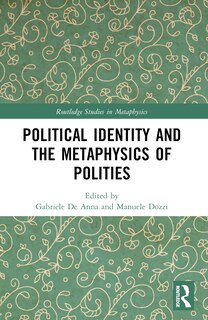 Front cover_Political Identity and the Metaphysics of Polities