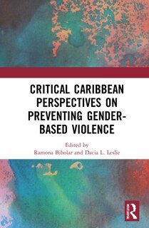 Front cover_Critical Caribbean Perspectives On Preventing Gender-based Violence