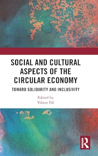 Couverture_Social And Cultural Aspects Of The Circular Economy