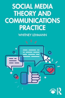 Front cover_Social Media Theory and Communications Practice