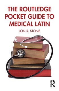 Front cover_The Routledge Pocket Guide to Medical Latin