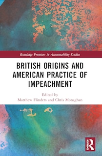 Front cover_British Origins and American Practice of Impeachment