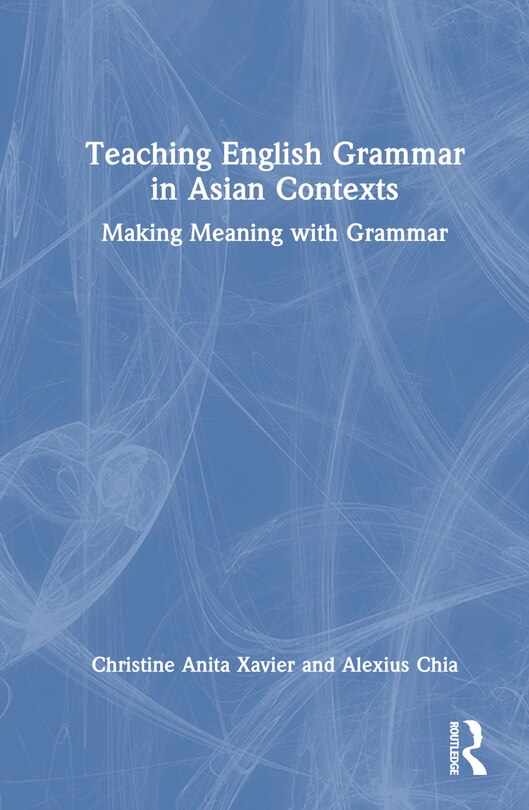 Front cover_Teaching English Grammar in Asian Contexts
