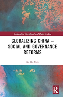 Couverture_Globalizing China - Social and Governance Reforms
