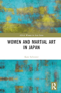 Front cover_Women and Martial Art in Japan