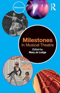 Couverture_Milestones in Musical Theatre