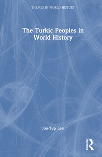 Couverture_The Turkic Peoples in World History