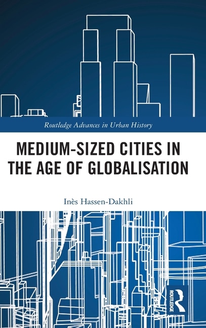 Front cover_Medium-Sized Cities in the Age of Globalisation