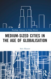 Front cover_Medium-Sized Cities in the Age of Globalisation
