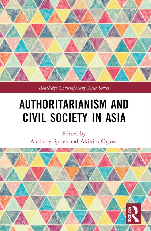 Front cover_Authoritarianism and Civil Society in Asia