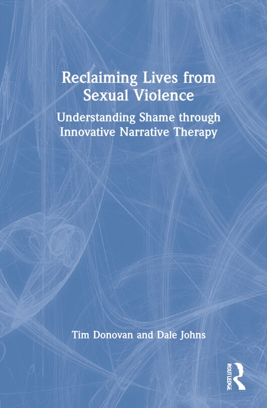 Front cover_Reclaiming Lives From Sexual Violence