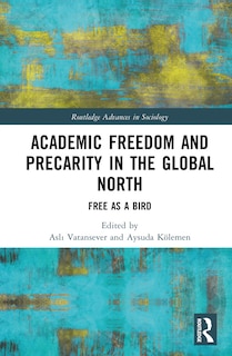 Front cover_Academic Freedom and Precarity in the Global North