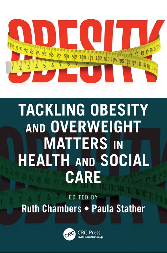 Front cover_Tackling Obesity And Overweight Matters In Health And Social Care