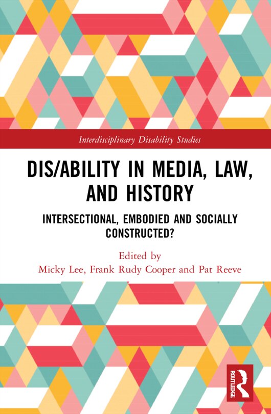 Front cover_Dis/ability in Media, Law and History