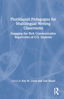 Front cover_Plurilingual Pedagogies for Multilingual Writing Classrooms