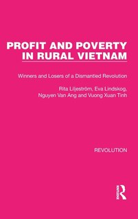 Front cover_Profit And Poverty In Rural Vietnam