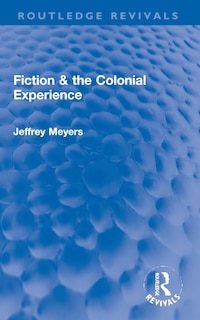 Front cover_Fiction and the Colonial Experience