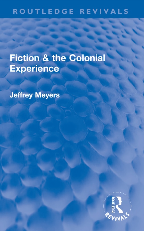 Front cover_Fiction and the Colonial Experience