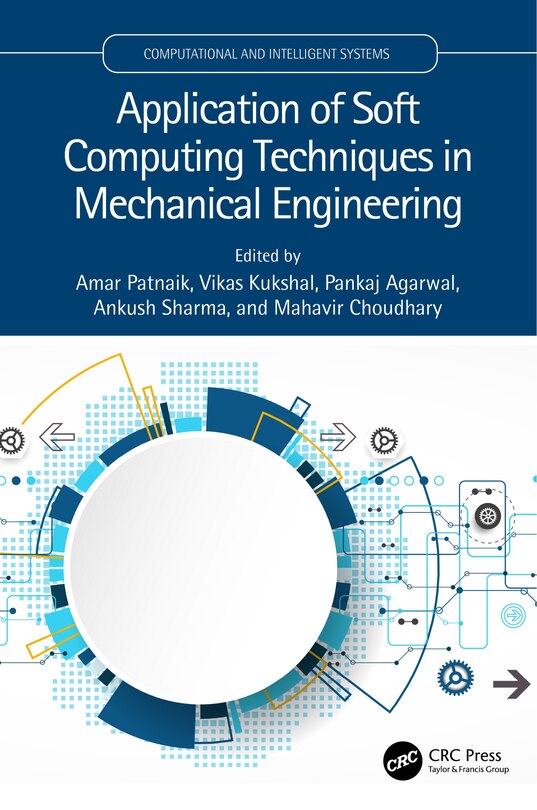 Front cover_Application of Soft Computing Techniques in Mechanical Engineering