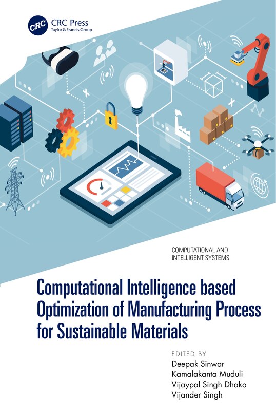 Front cover_Computational Intelligence based Optimization of Manufacturing Process for Sustainable Materials