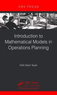 Front cover_Introduction to Mathematical Models in Operations Planning