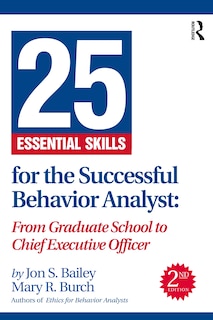 Front cover_25 Essential Skills for the Successful Behavior Analyst