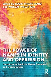 Front cover_The Power of Names in Identity and Oppression
