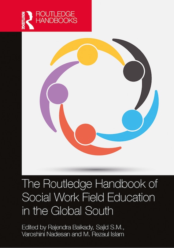 Front cover_The Routledge Handbook of Social Work Field Education in the Global South