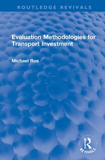 Front cover_Evaluation Methodologies For Transport Investment