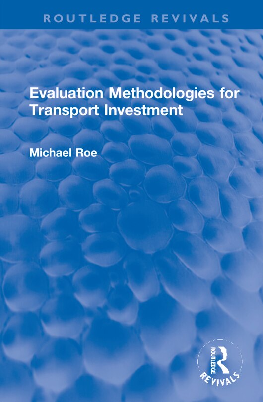Front cover_Evaluation Methodologies For Transport Investment