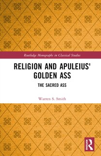 Front cover_Religion and Apuleius' Golden Ass