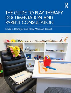 Couverture_The Guide to Play Therapy Documentation and Parent Consultation